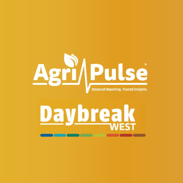 Agri-Pulse Daybreak West